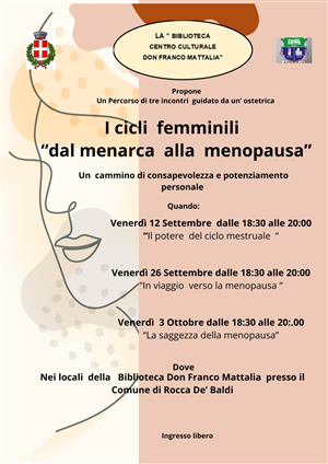 I cicli femminili "dal menarca alla menopausa"